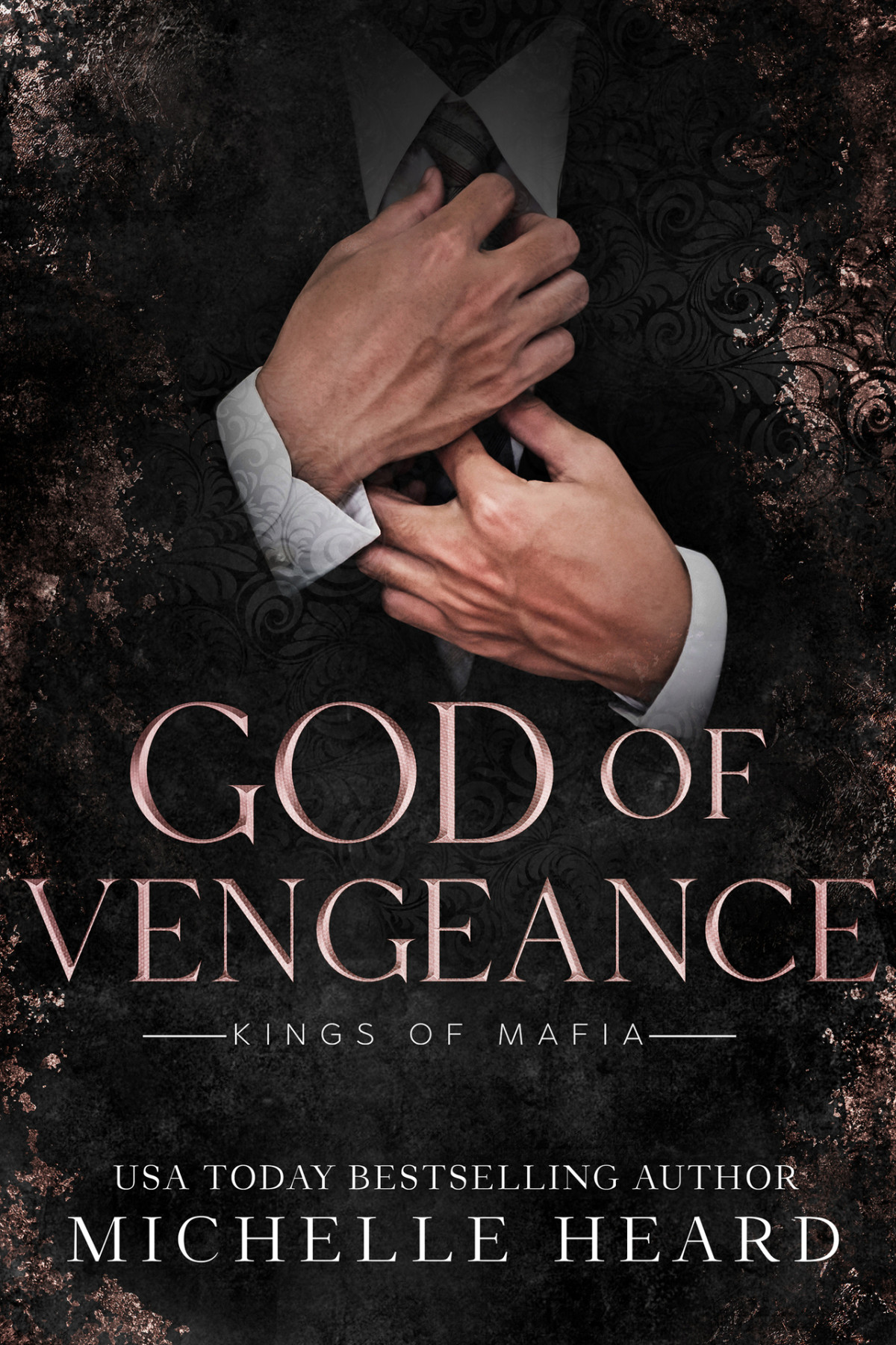 God Of Vengeance Kings Of Mafia Book 5 Michelle Heard
