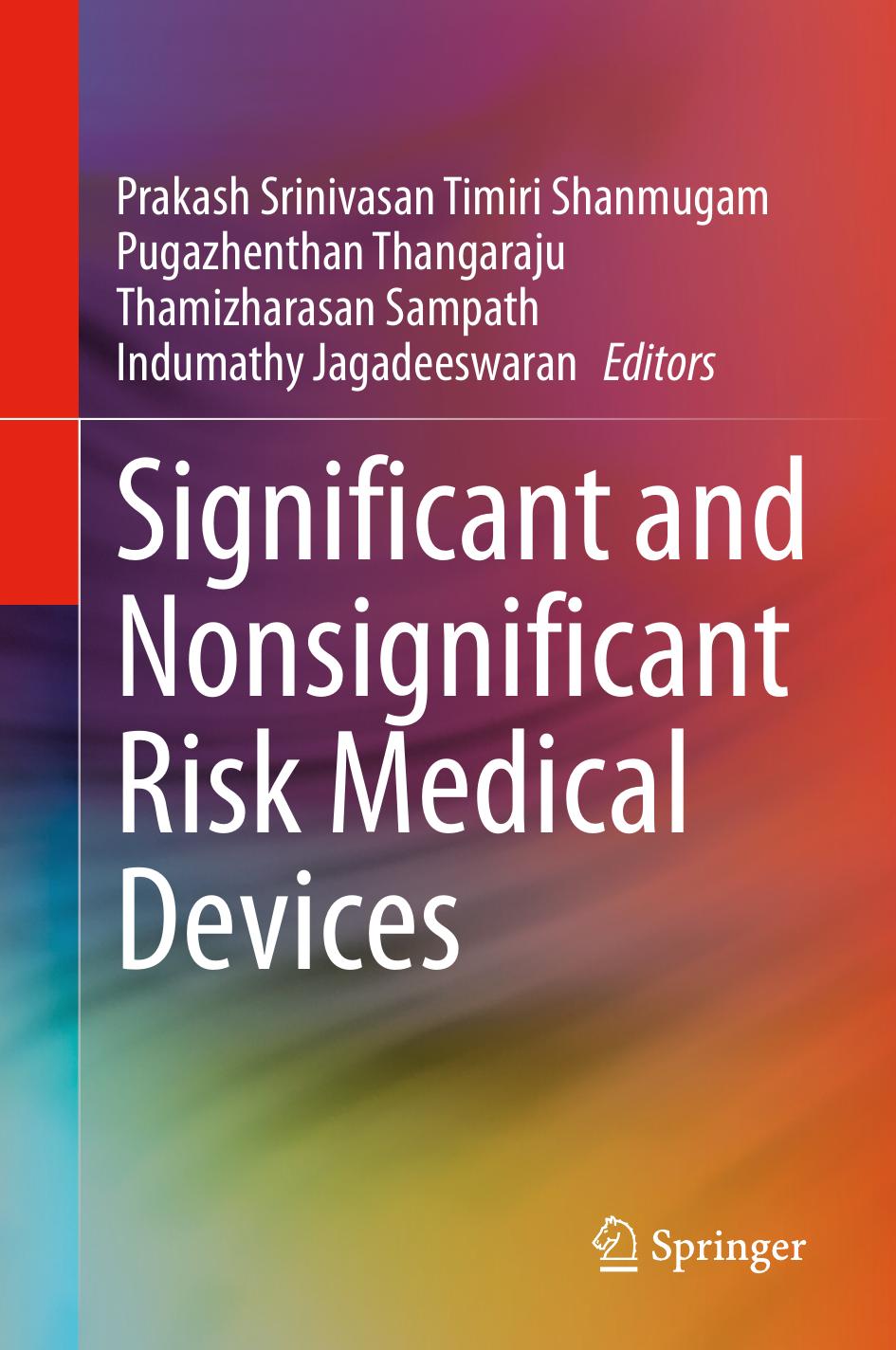 Significant And Nonsignificant Risk Medical Devices Prakash Srinivasan Timiri Shanmugam