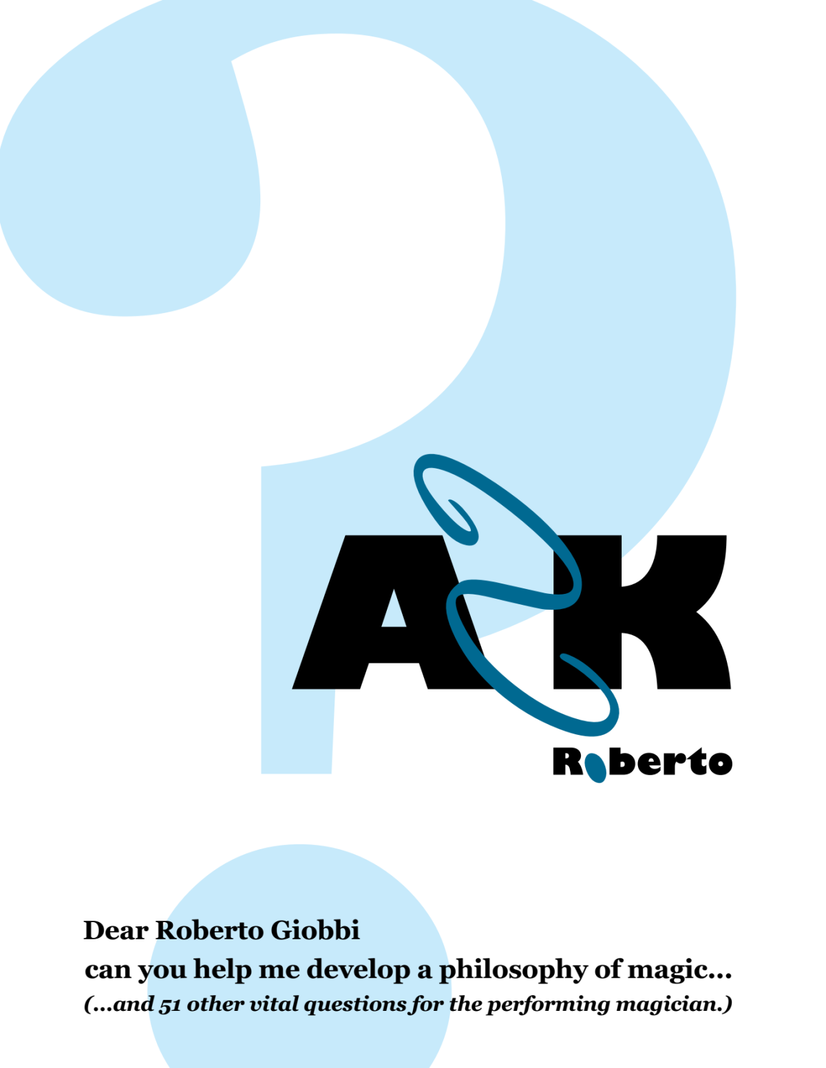 Ask Roberto Giobbi Magic Roberto Giobbi