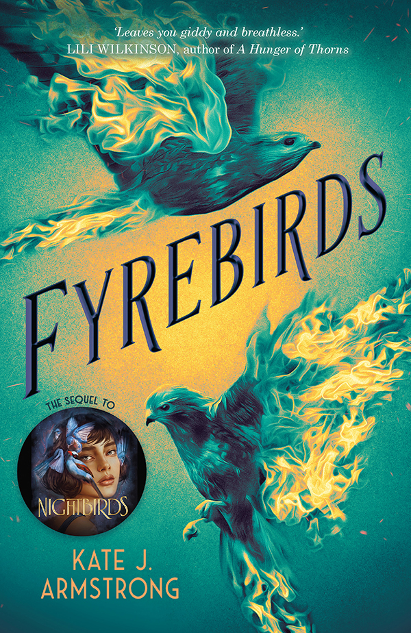 Fyrebirds Kate J Armstrong