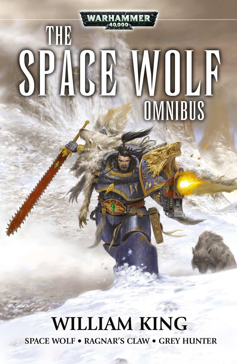 The Space Wolf Omnibus William King