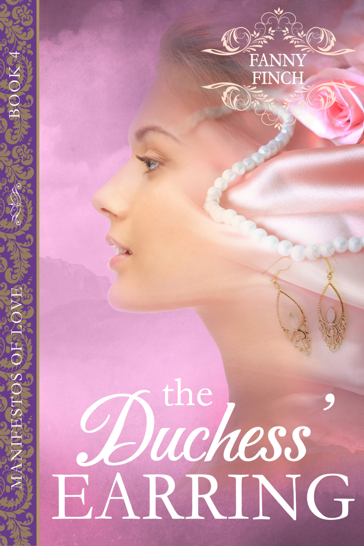 The Duchess Earring Manifestos Of Love Book 4 Fanny Finch