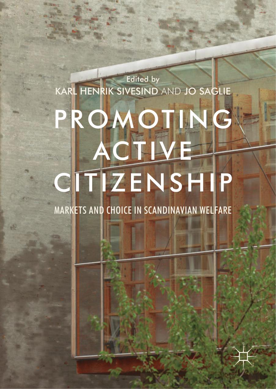 Promoting Active Citizenship Karl Henrik Sivesind Jo Saglie