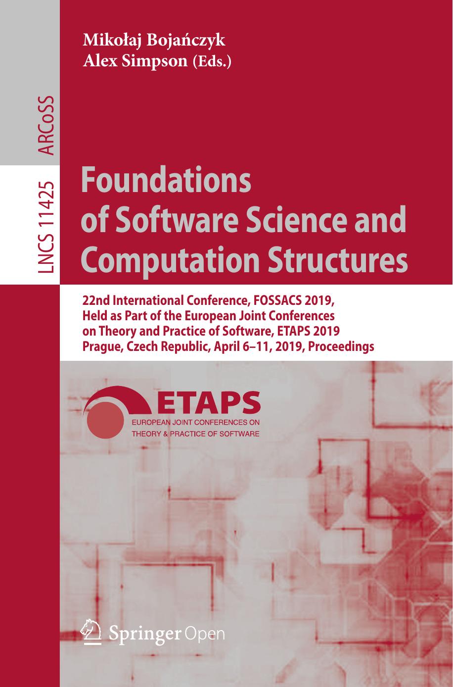 Foundations Of Software Science And Computation Structures Mikołaj Bojańczyk Alex Simpson