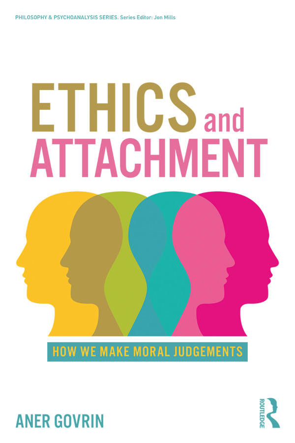 Ethics And Attachment Aner Govrin