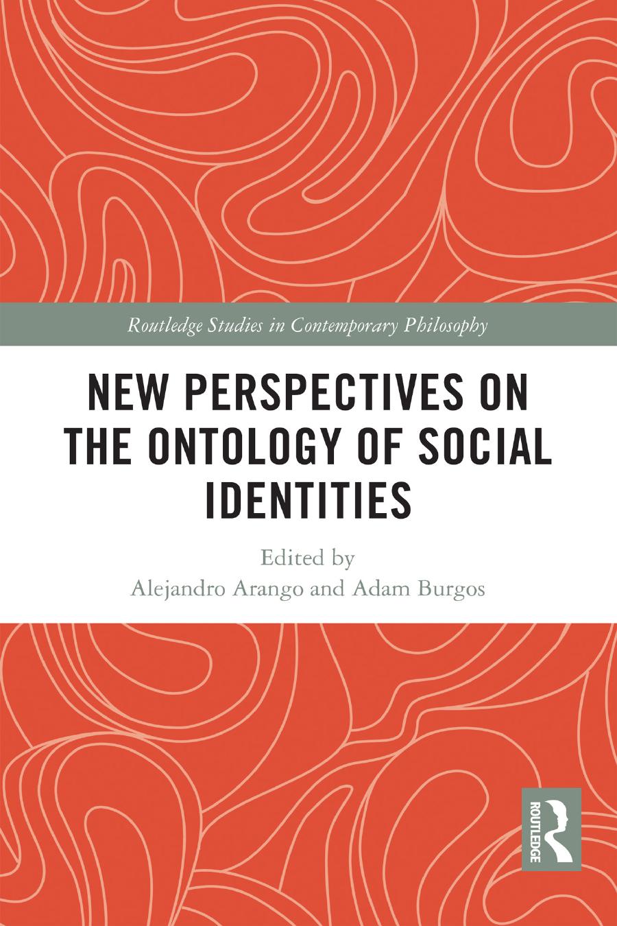 New Perspectives On The Ontology Of Social Identities 1st Various Edited By Manuel Arango Adam Burgos