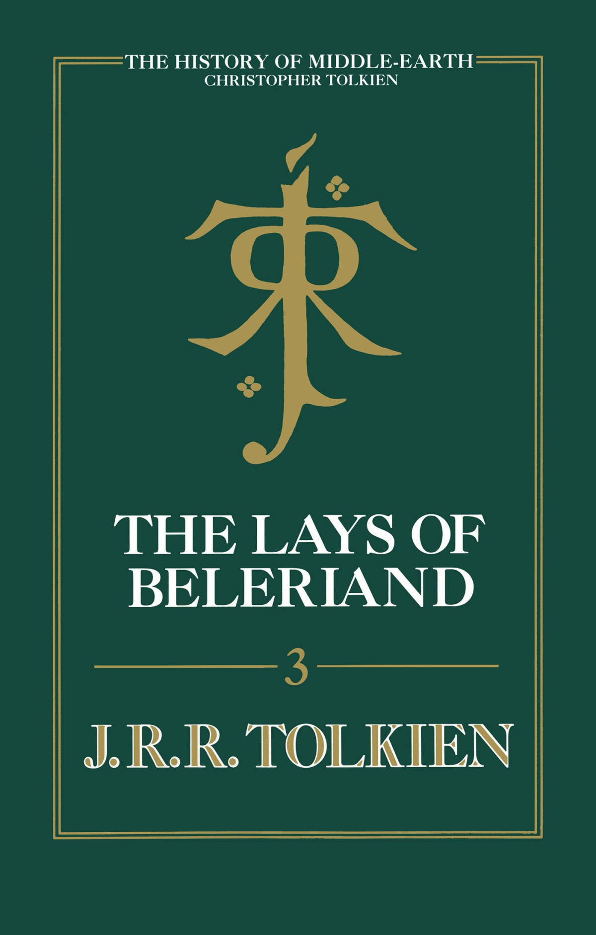 The Lays Of Beleriand Jrr Tolkienchristopher Tolkien