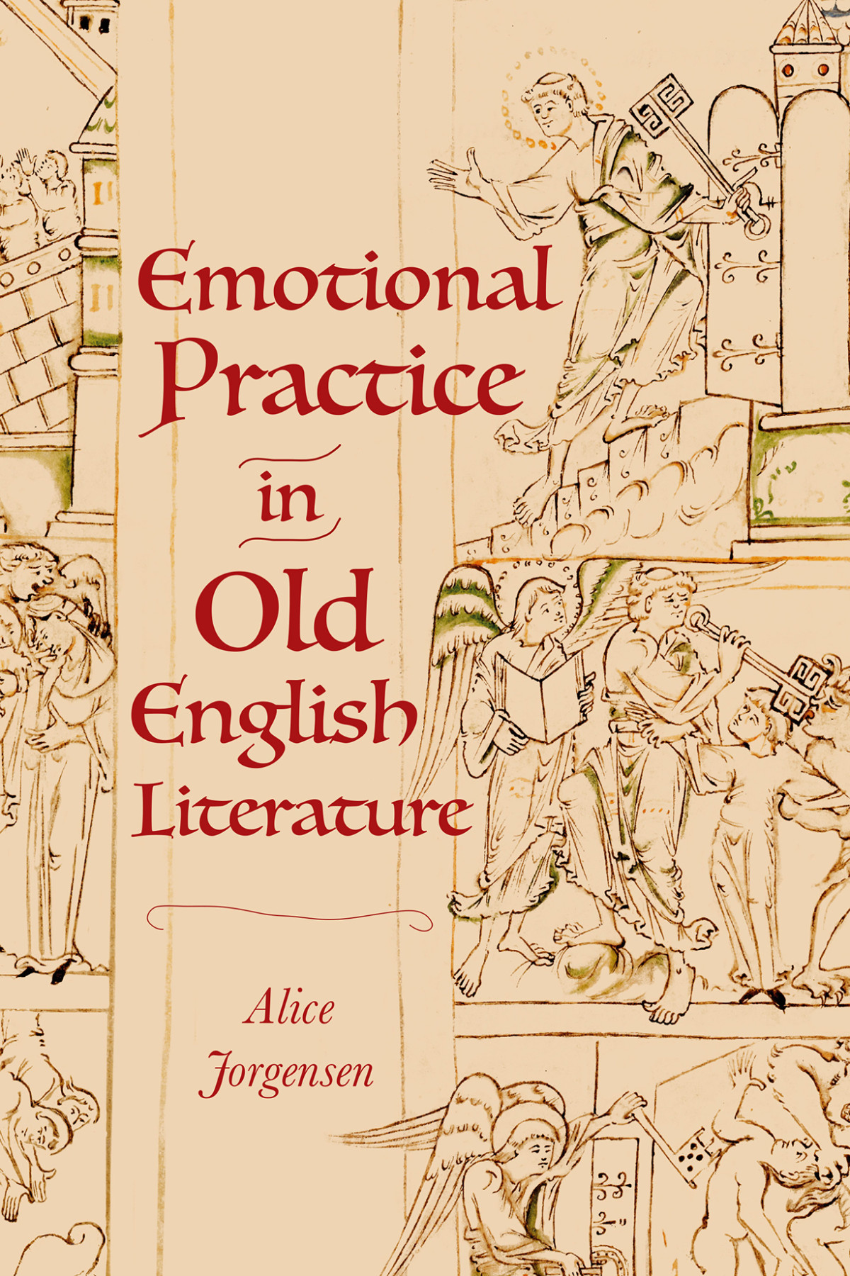 Emotional Practice In Old English Literature Alice Jorgensen