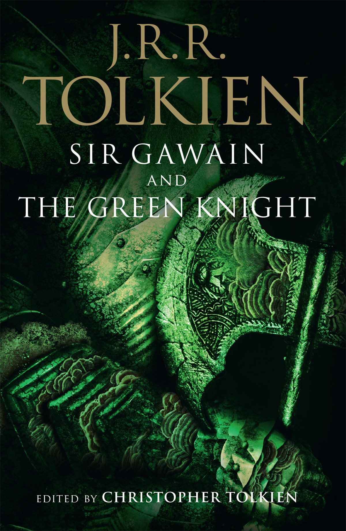 Sir Gawain And The Green Knight Pearl And Sir Orfeo Christopher Tolkien
