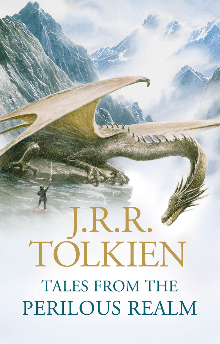 Tales From The Perilous Realm Jrr Tolkien