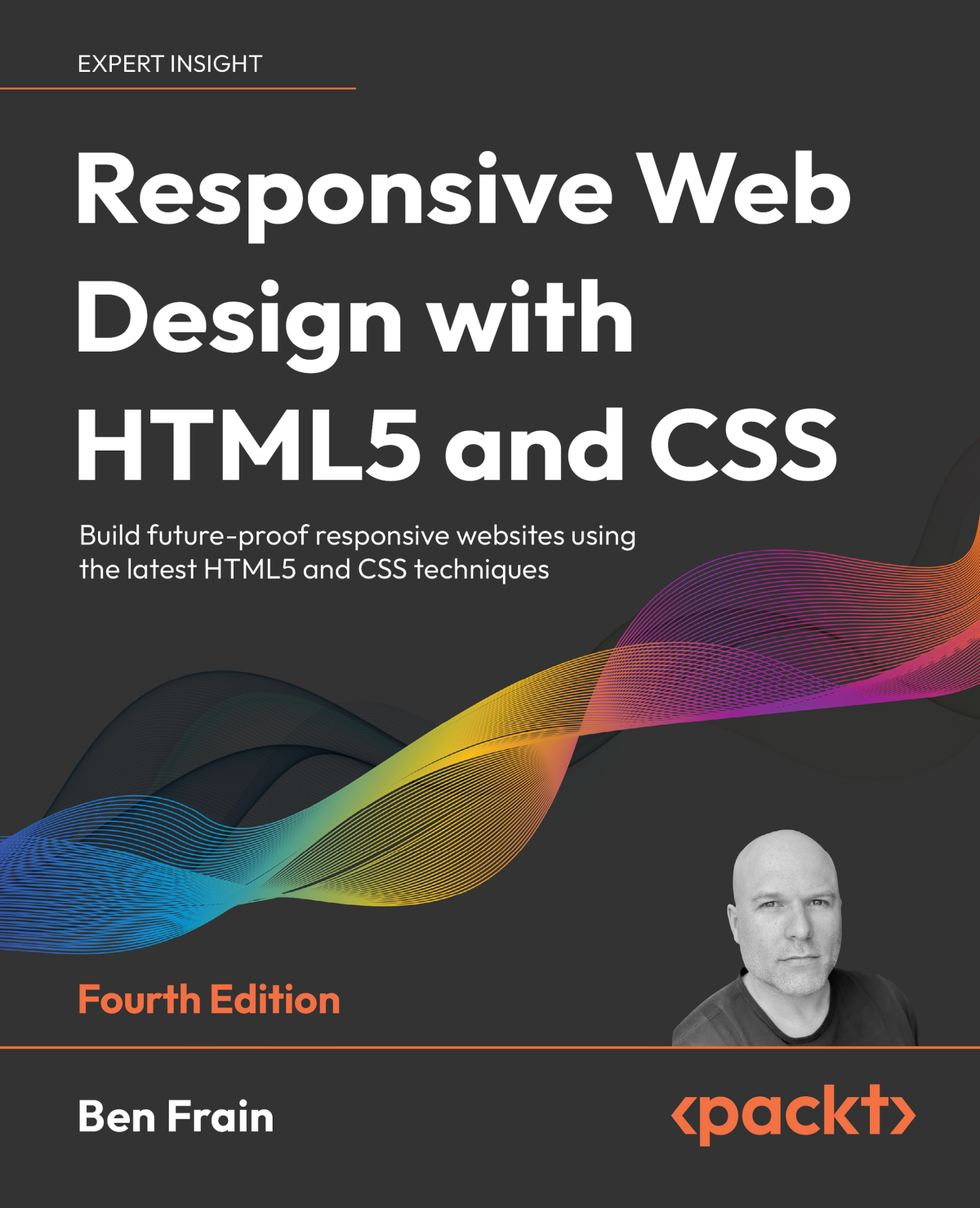 Responsive Web Design With Html5 And Css 4th Edition Ben Frain
