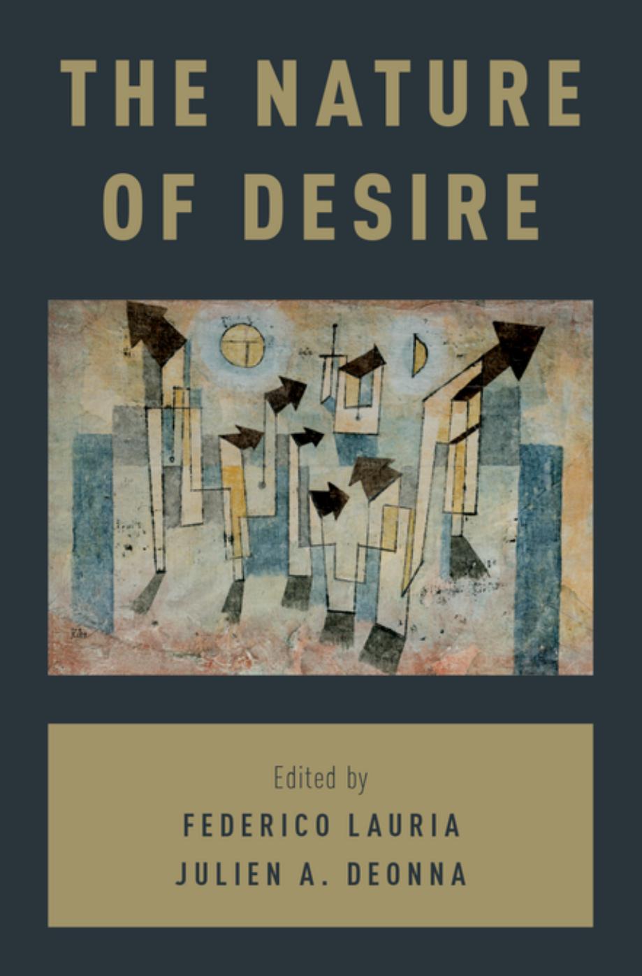 The Nature Of Desire 4th Edition Anne C Pluta Julien A Deonna