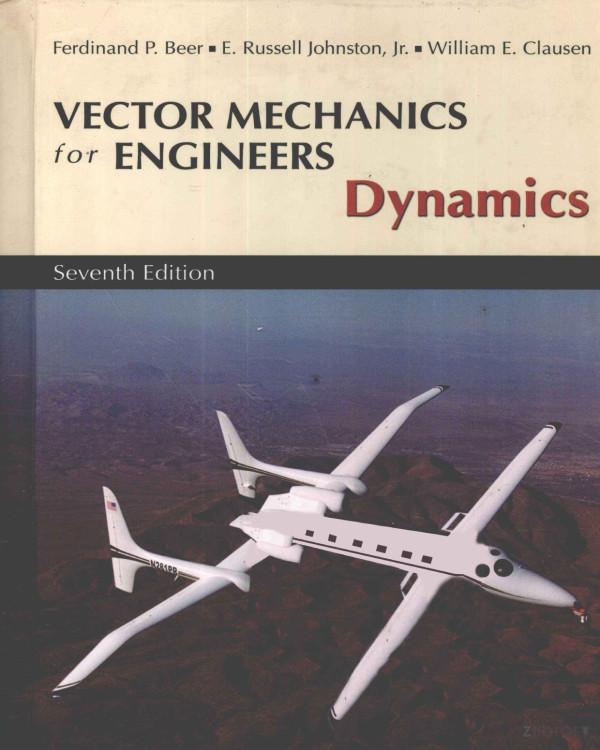 Vector Mechanics For Engineers Dynamics Seventh Edition 2004th Edition Ferdinand Pbeer