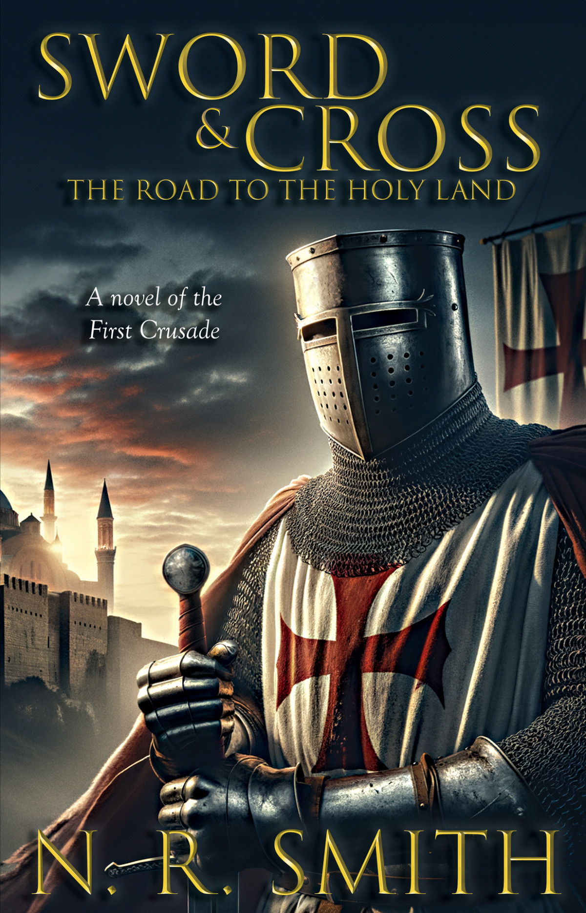 Sword Cross The Road To The Holy Land Smith N R