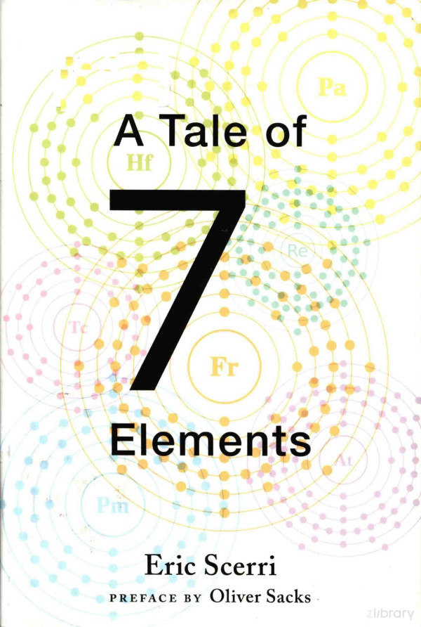 A Tale Of Seven Elements 2013th Edition Eric Scerri