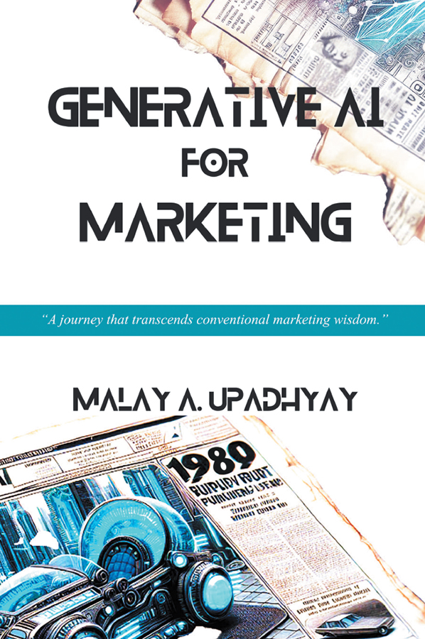 Generative Ai For Marketing Malay A Upadhyay