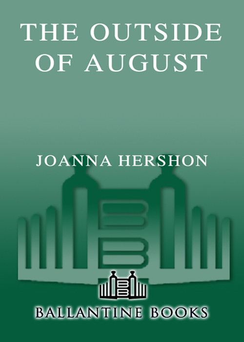 The Outside Of August Joanna Hershon