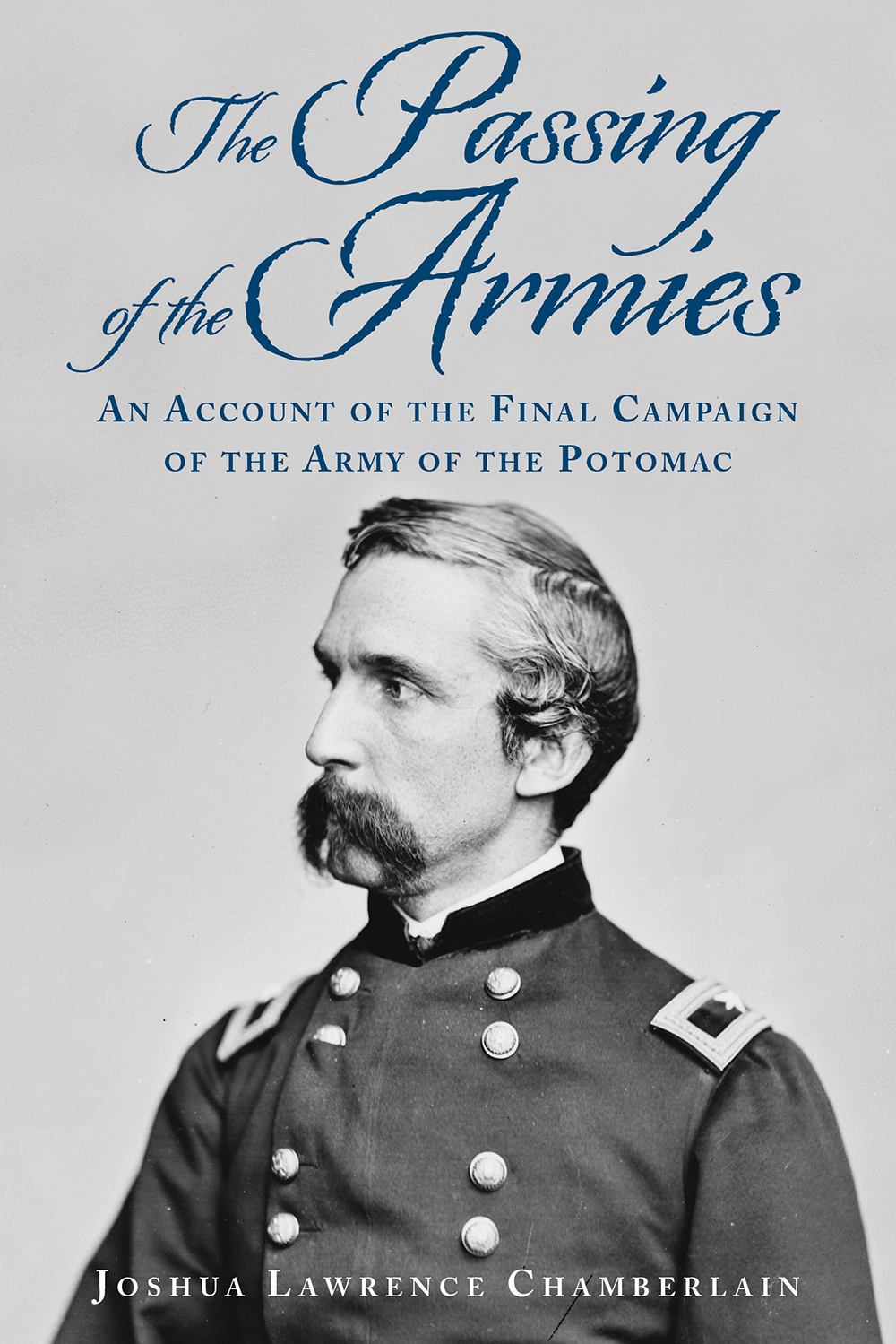 The Passing Of The Armies Joshua Lawrence Chamberlain