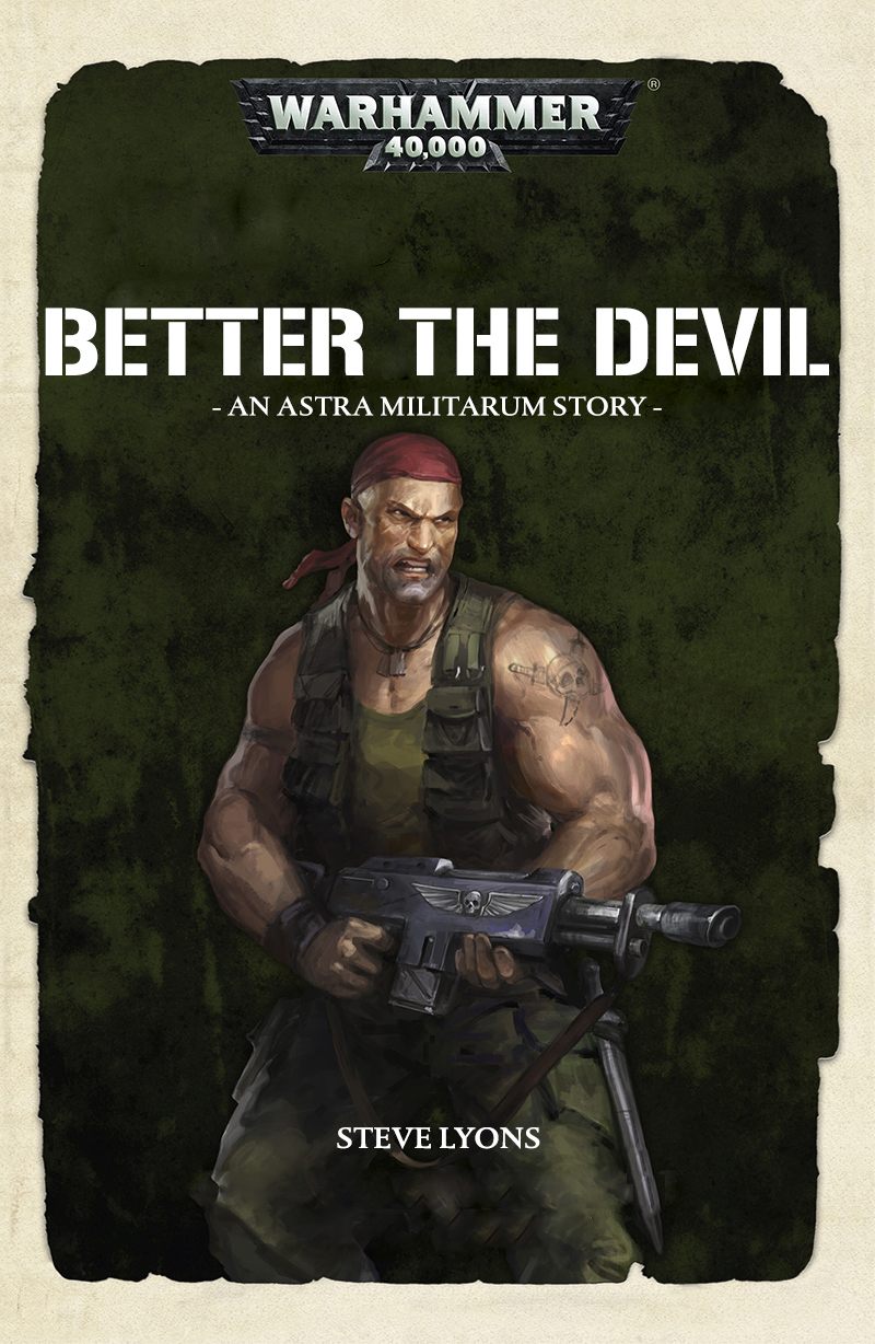 Better The Devil Steve Lyons