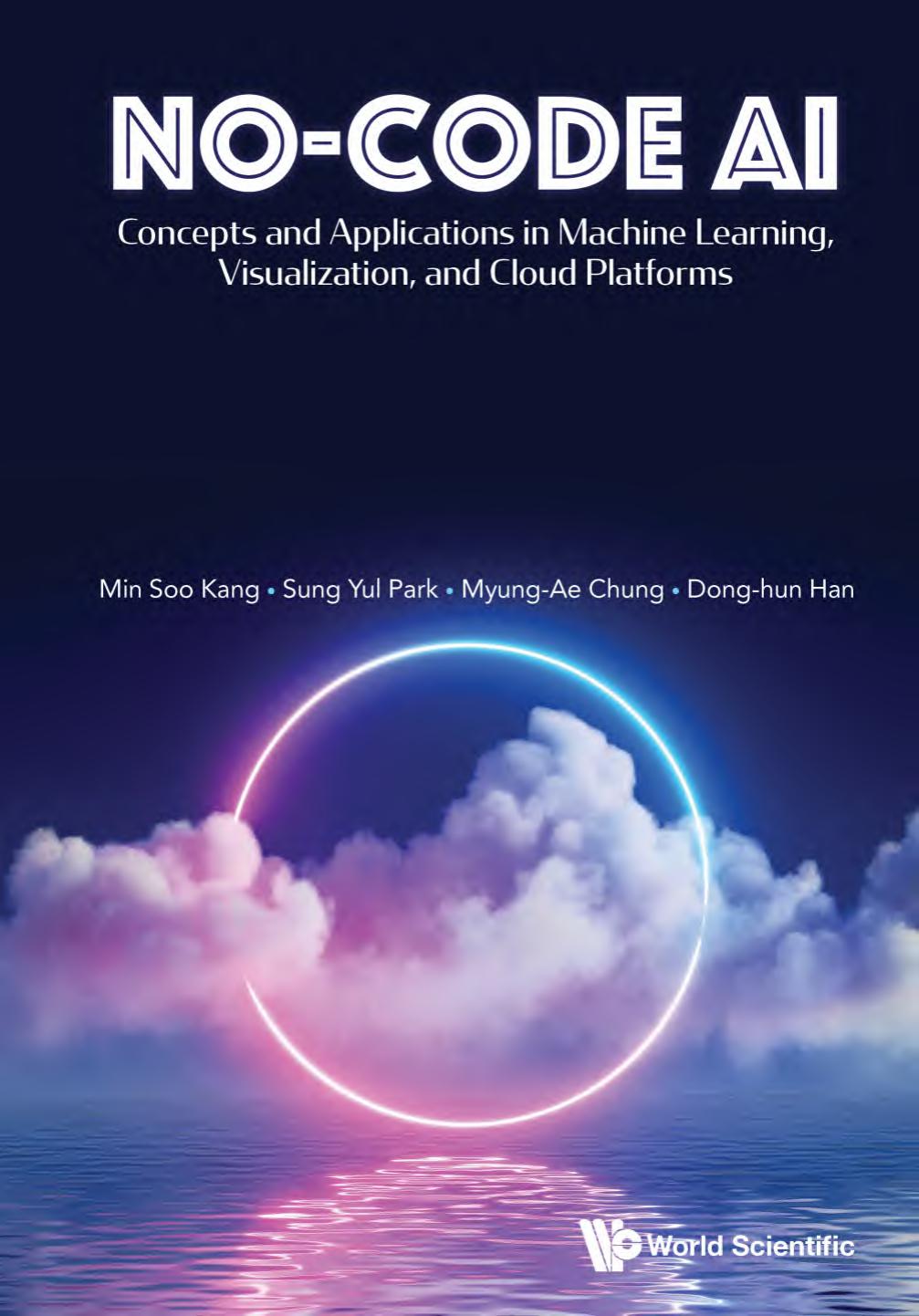 Nocode Ai 1st Edition Sung Yul Park Myungae Ch Min Soo Kang