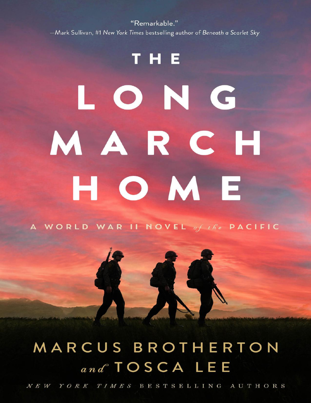 The Long March Home 1st Edition Marcus Brotherton Tosca Lee