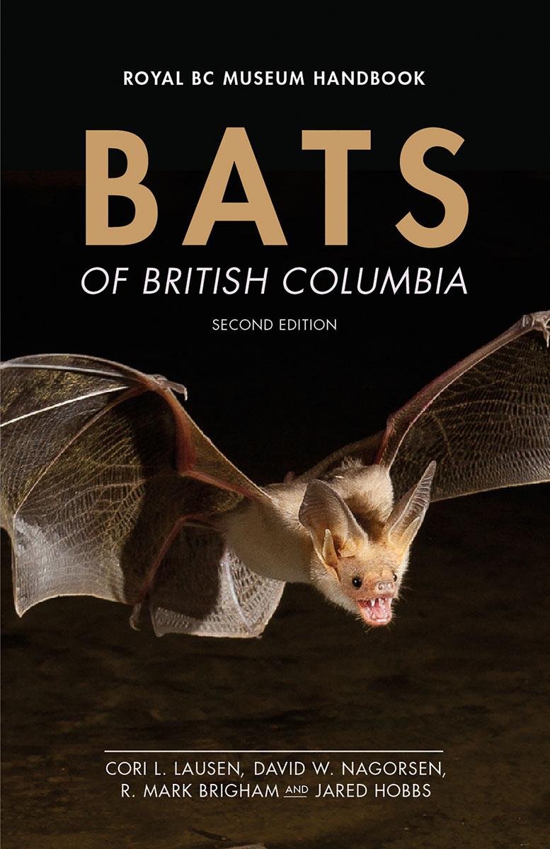 Bats Of British Columbia Cori Lausen