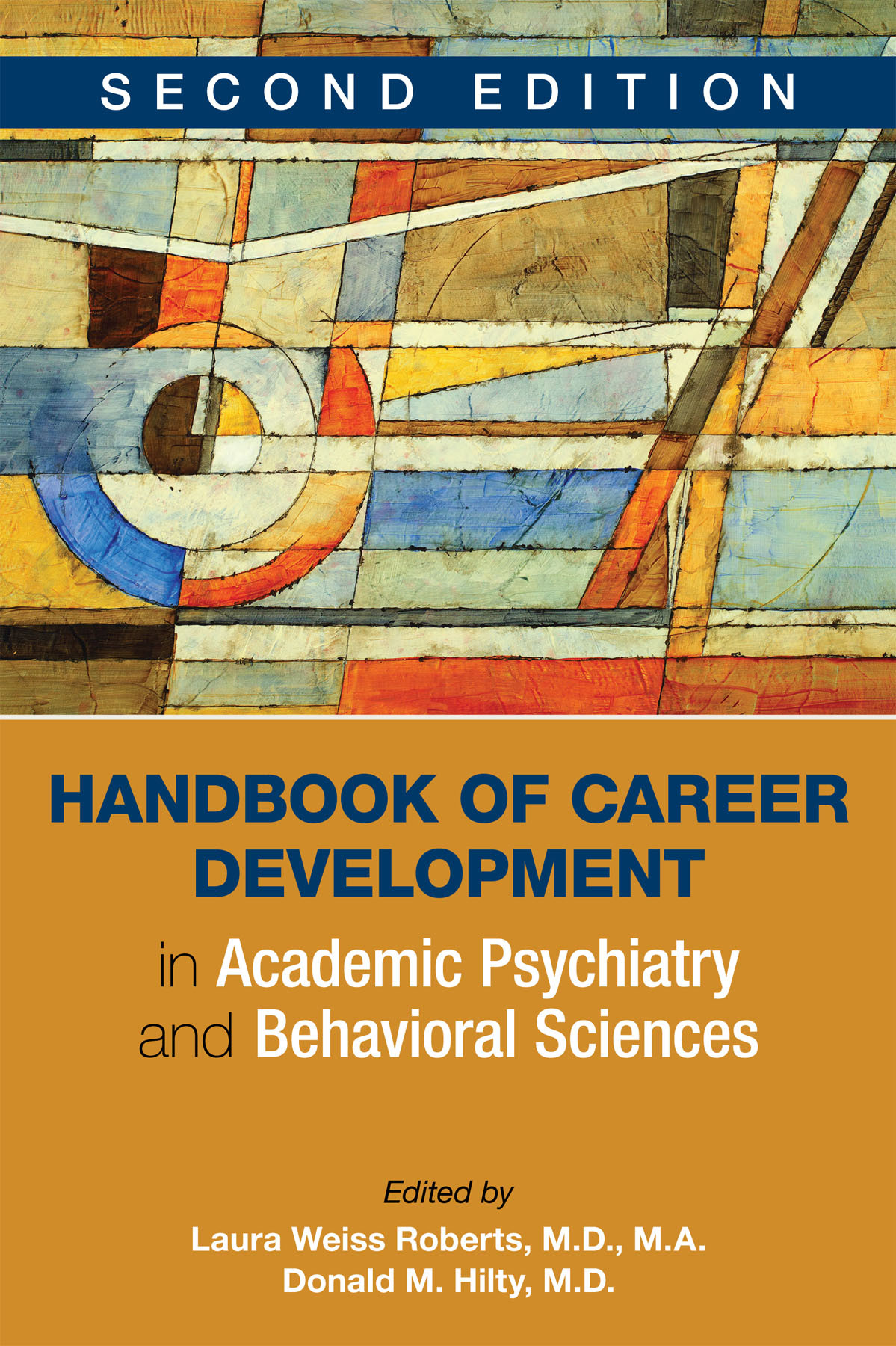 Handbook Of Career Development In Academic Psychiatry And Behavioral Sciences Laura Weiss Roberts