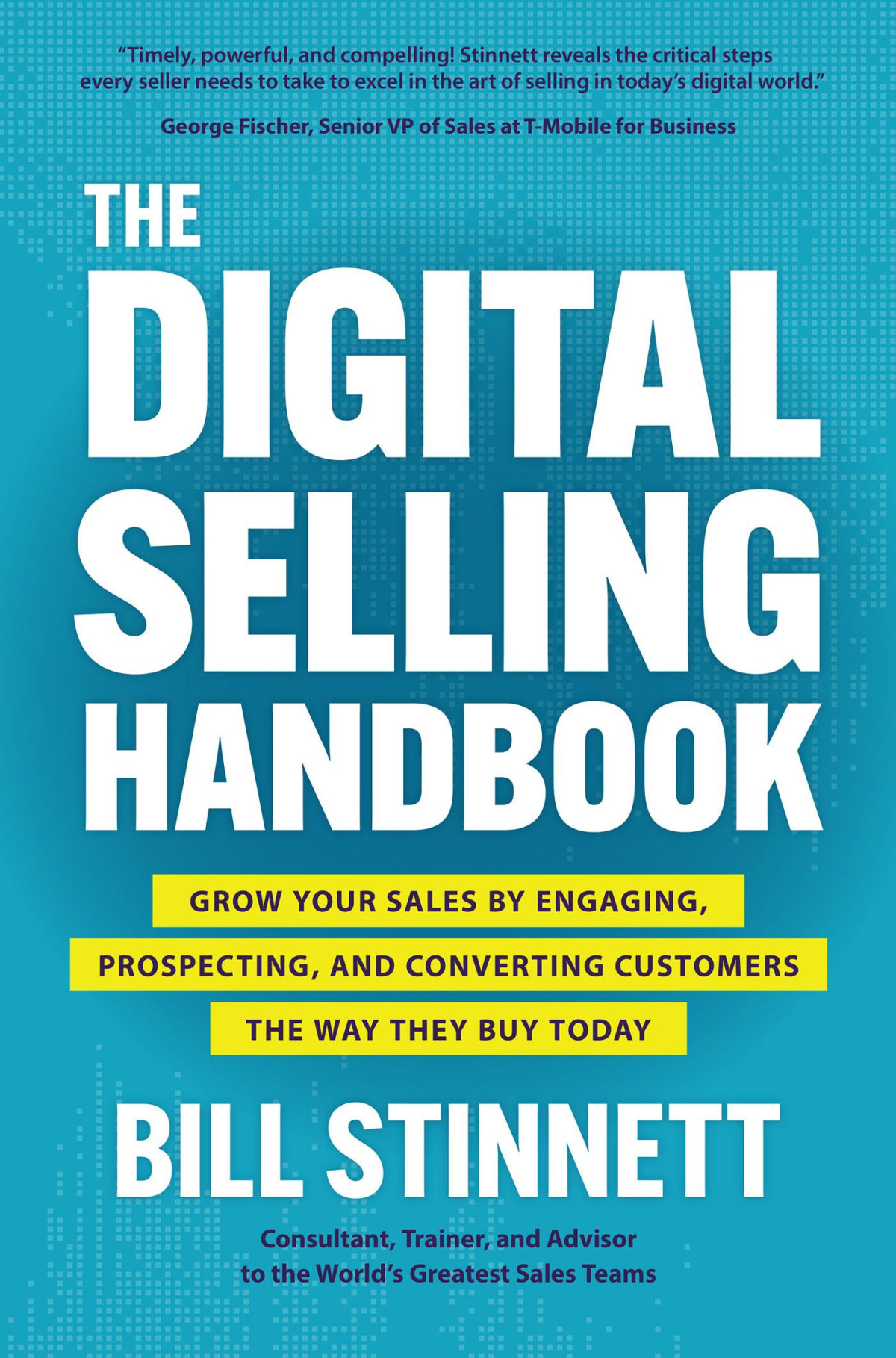 The Digital Selling Handbook Bill Stinnett
