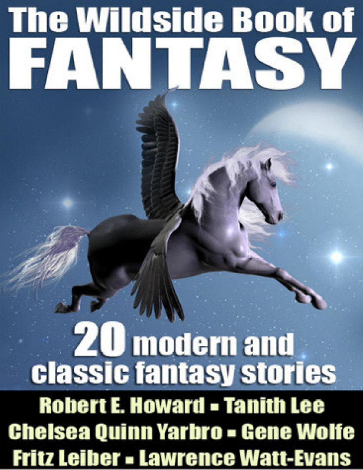 The Wildside Book Of Fantasy 20 Great Tales Of Fantasy Various