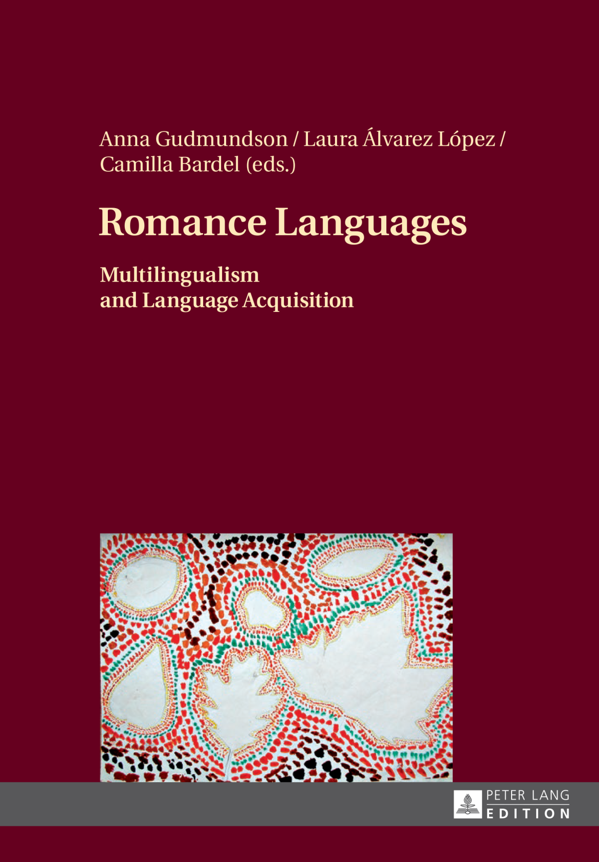 Romance Languages Anna Gudmundson Laura álvarez López Camilla Bardel