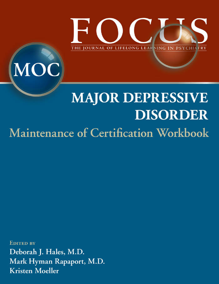 Focus Major Depressive Disorder Maintenance Of Certification Moc Workbook Deborah J Hales