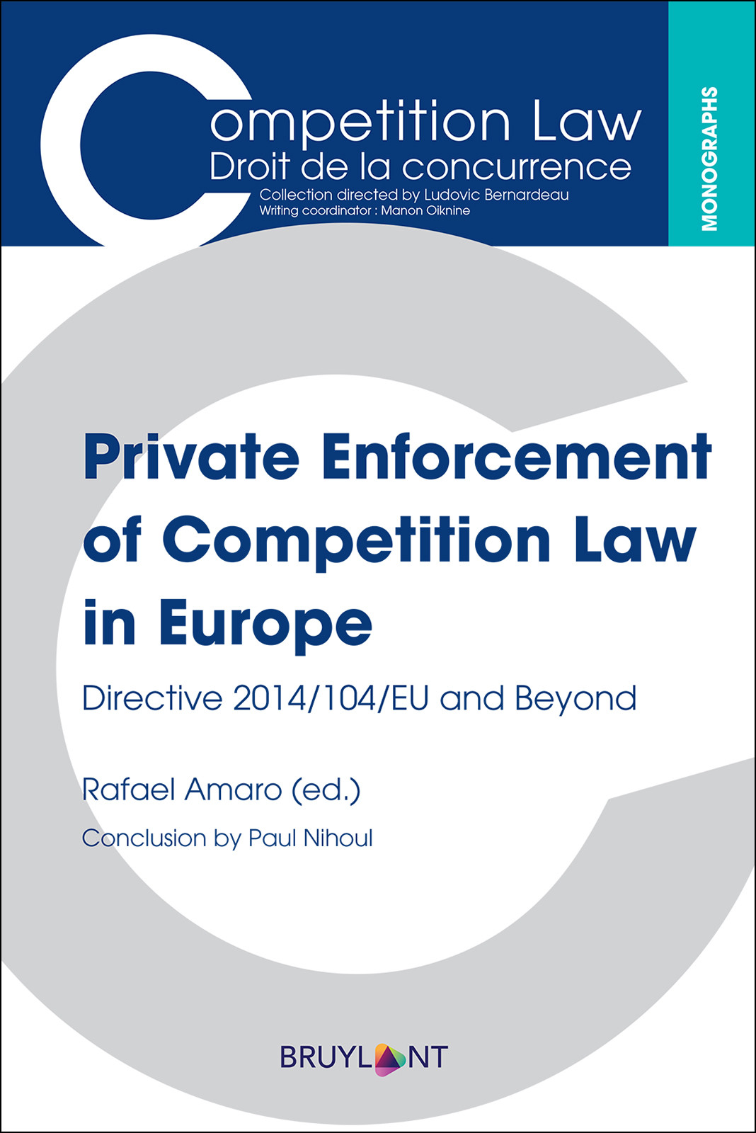 Private Enforcement Of Competition Law In Europe Rafael Amaro