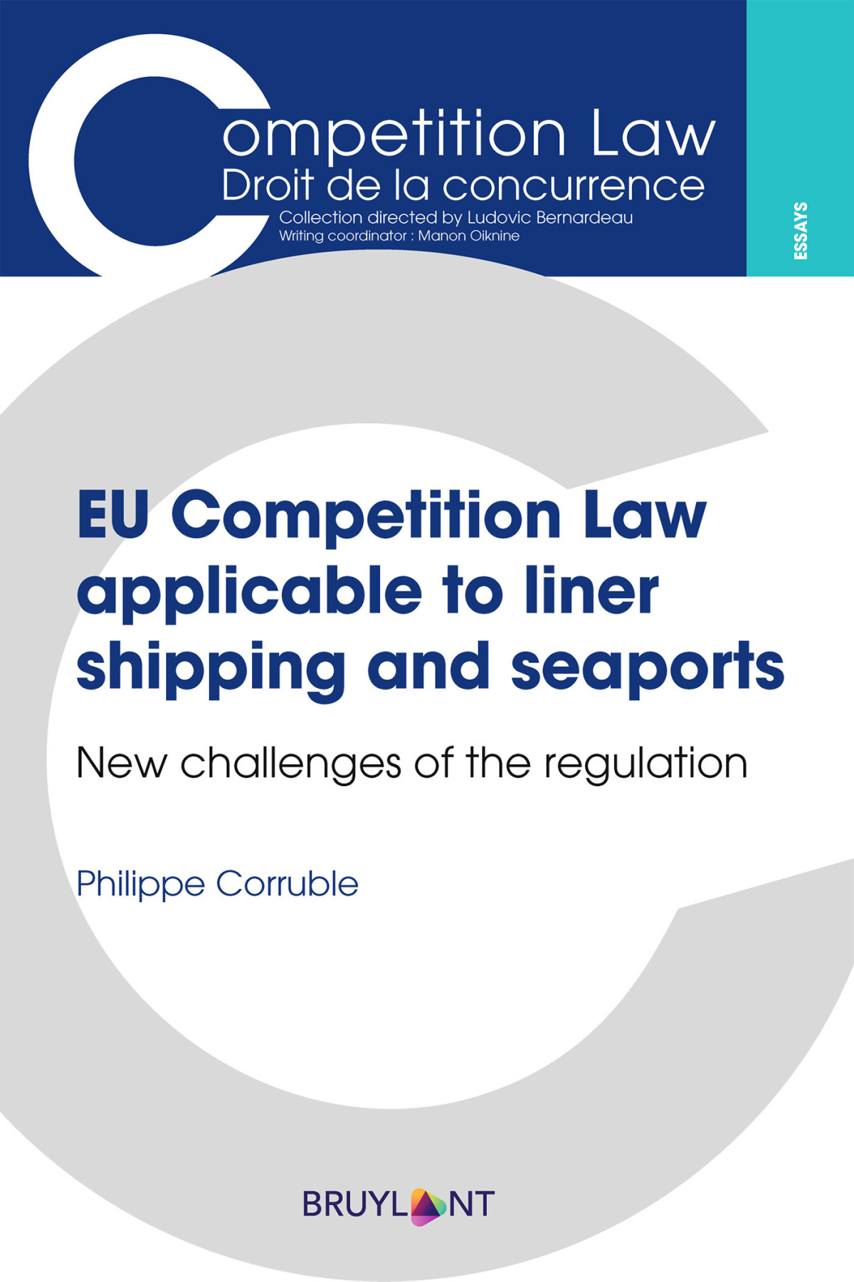 Eu Competition Law Applicable To Liner Shipping And Seaports Philippe Corruble