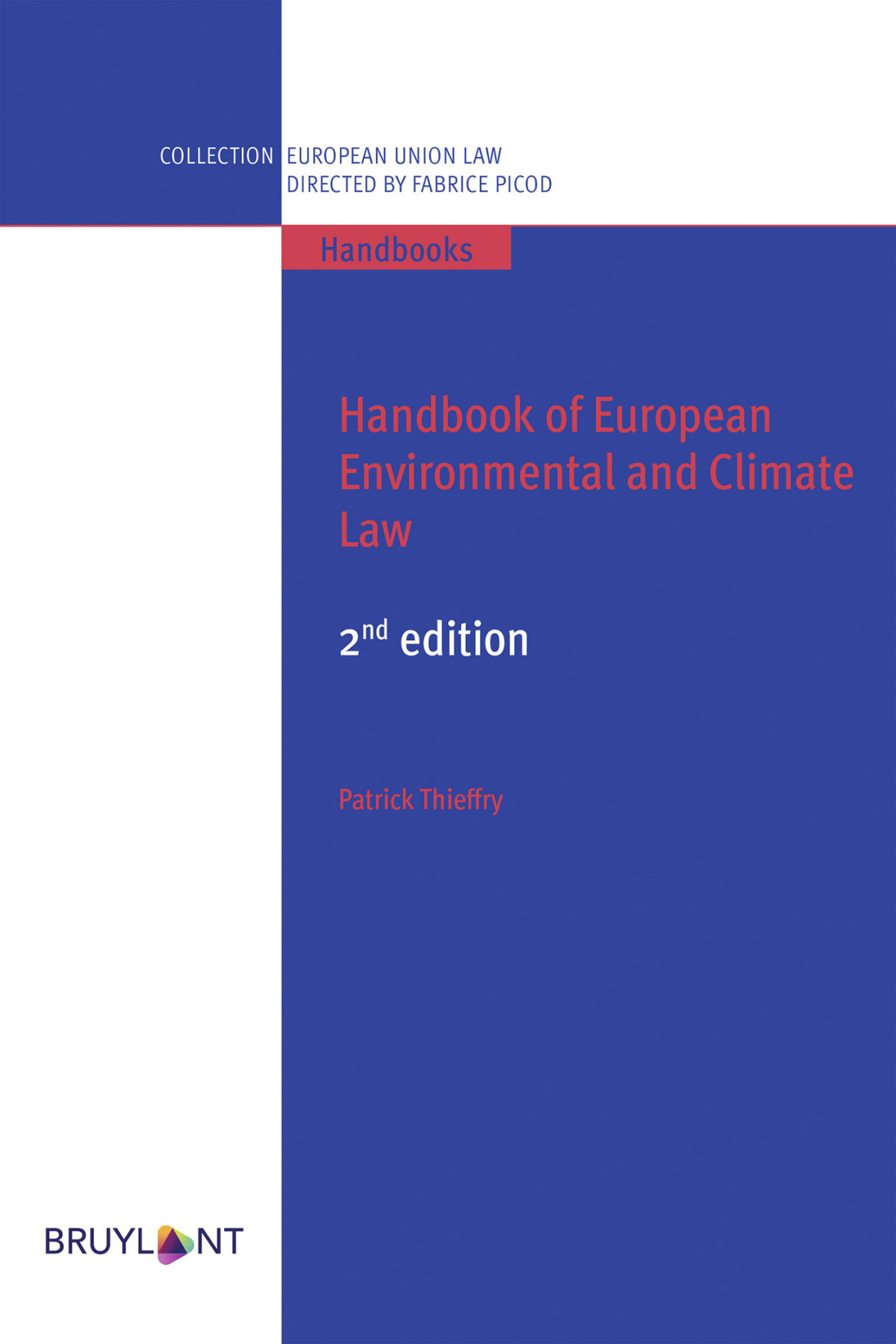 Handbook Of European Environmental And Climate Law Patrick Thieffry