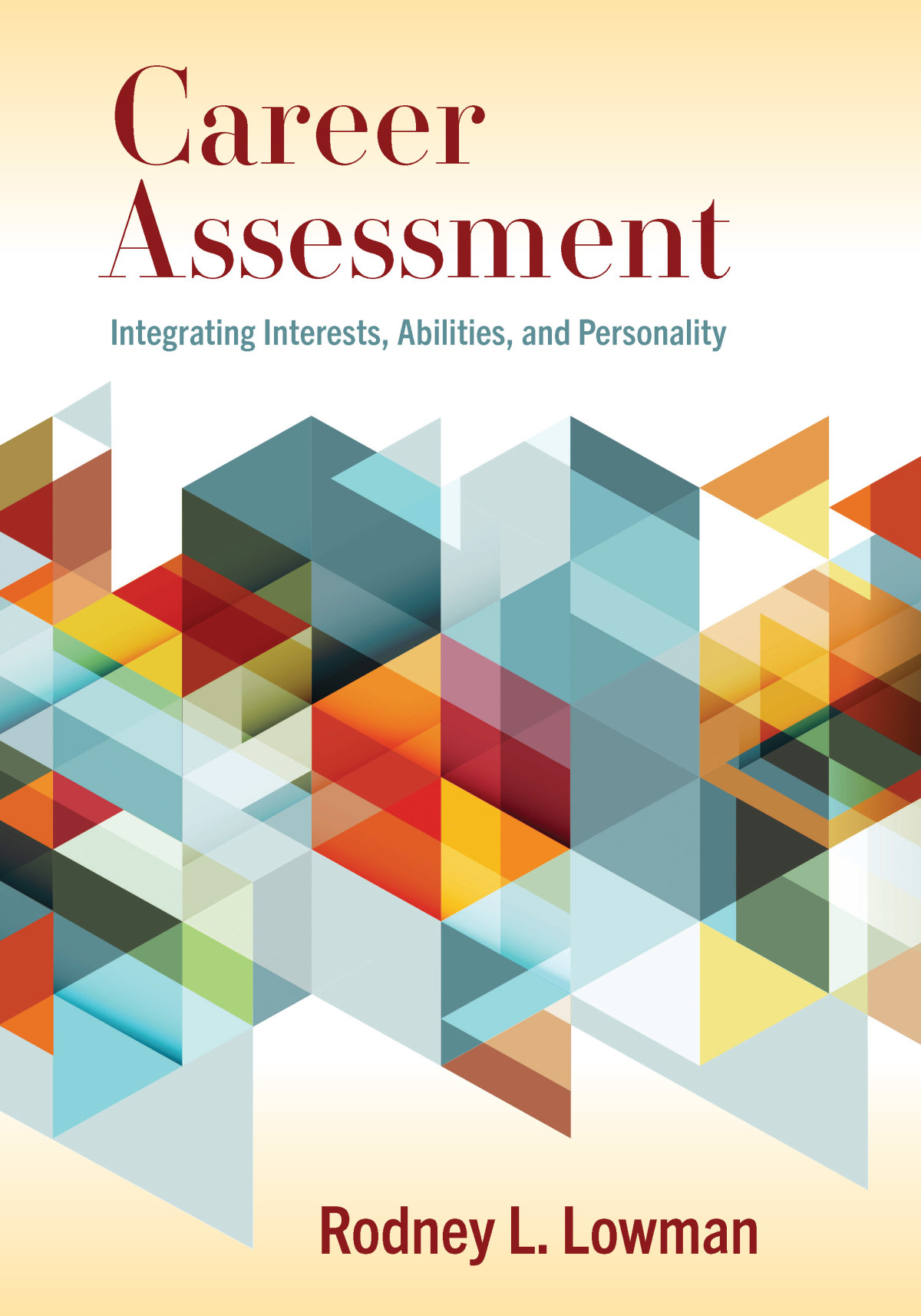 Career Assessment Rodney L Lowman