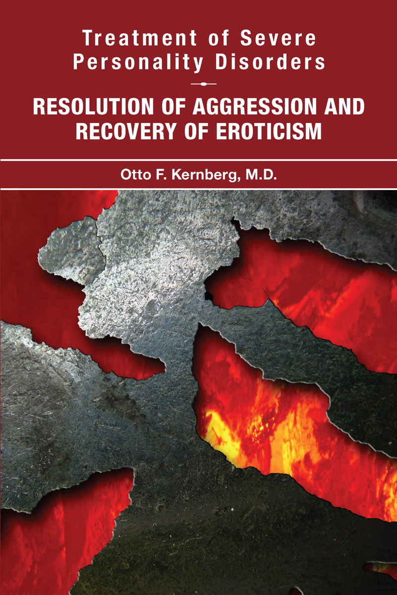 Treatment Of Severe Personality Disorders Otto F Kernberg