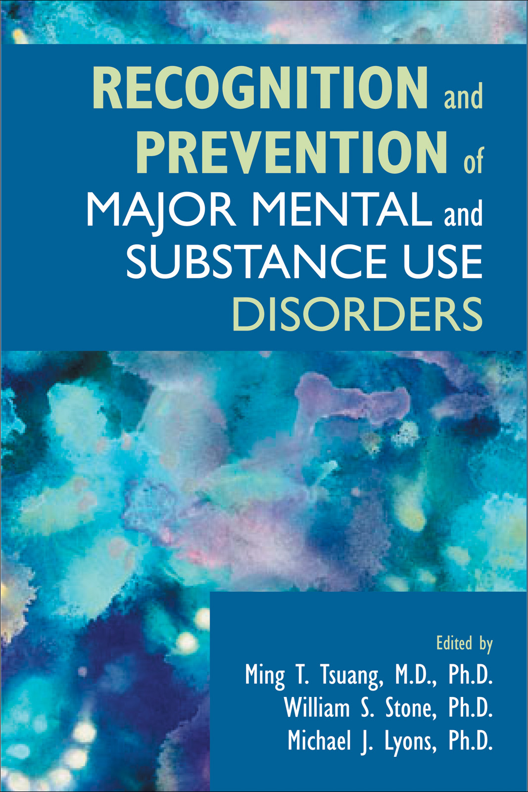 Recognition And Prevention Of Major Mental And Substance Use Disorders Lyons