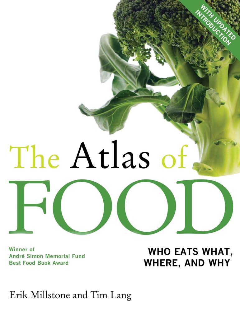 The Atlas Of Food With A New Introduction First Edition Erik Millstone
