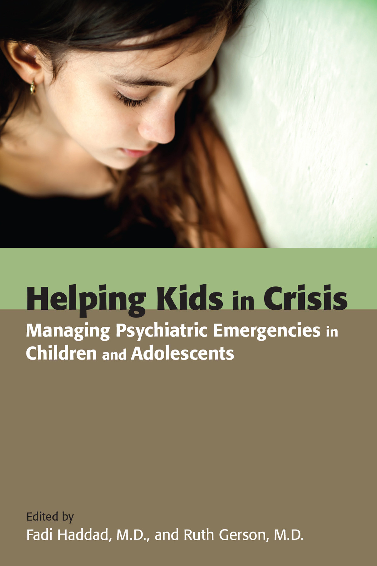 Helping Kids In Crisis Fadi Haddad Ruth Gerson Ruth Gerson