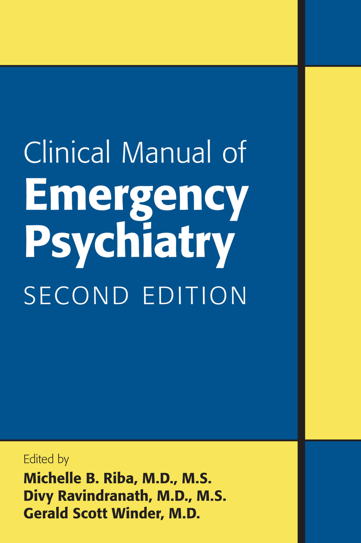Clinical Manual Of Emergency Psychiatry Michelle B Riba Divy Ravindranath