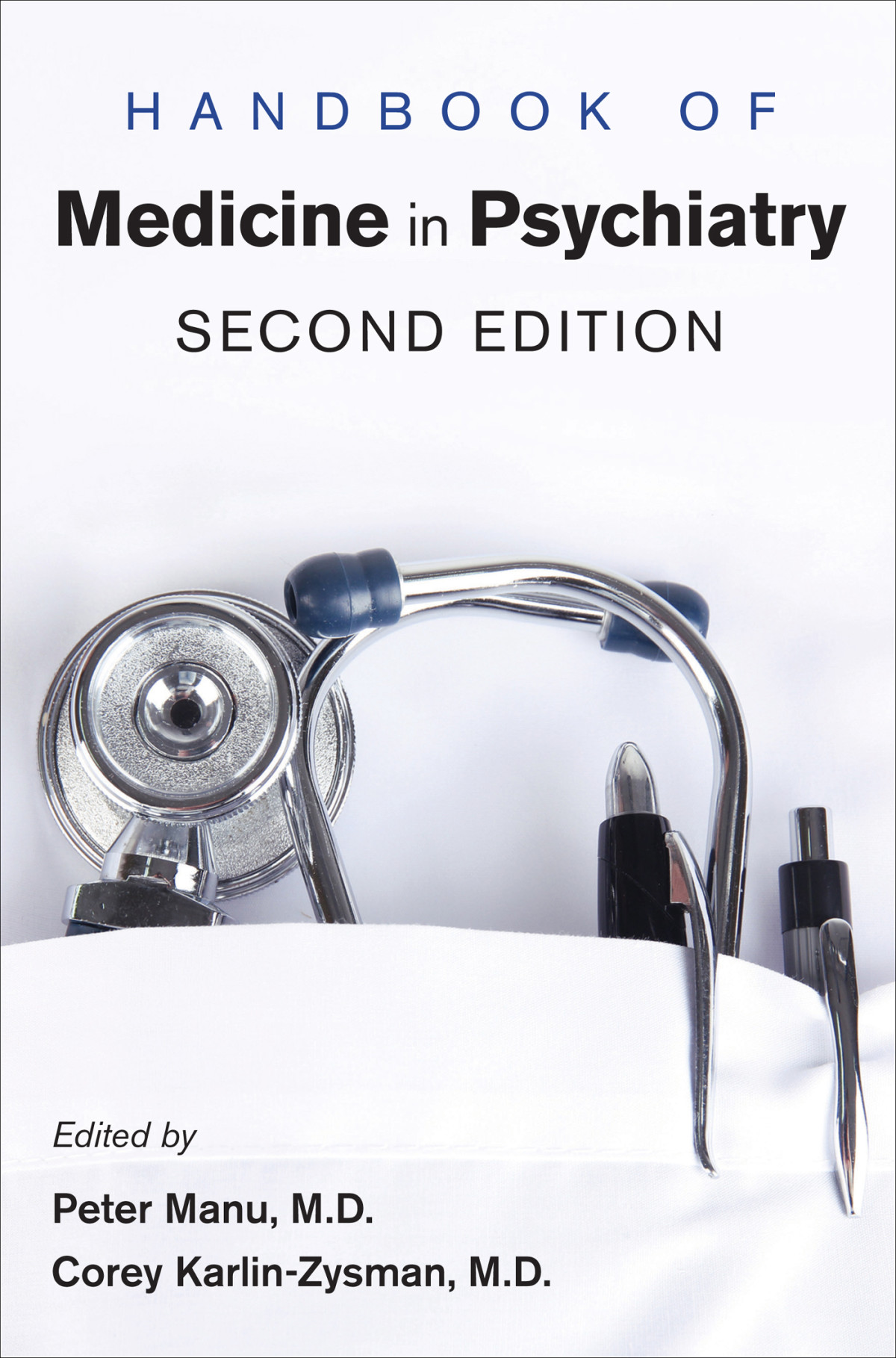 Handbook Of Medicine In Psychiatry Peter Manu Corey Karlinzysman Corey Karlinzysman