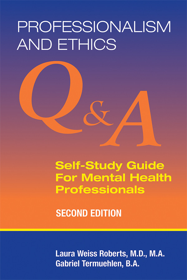 Professionalism And Ethics Laura Weiss Robertsgabriel Termuehlen