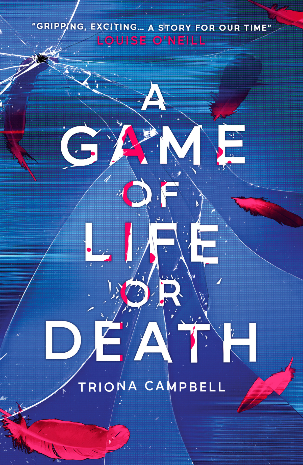 A Game Of Life Or Death Triona Campbell