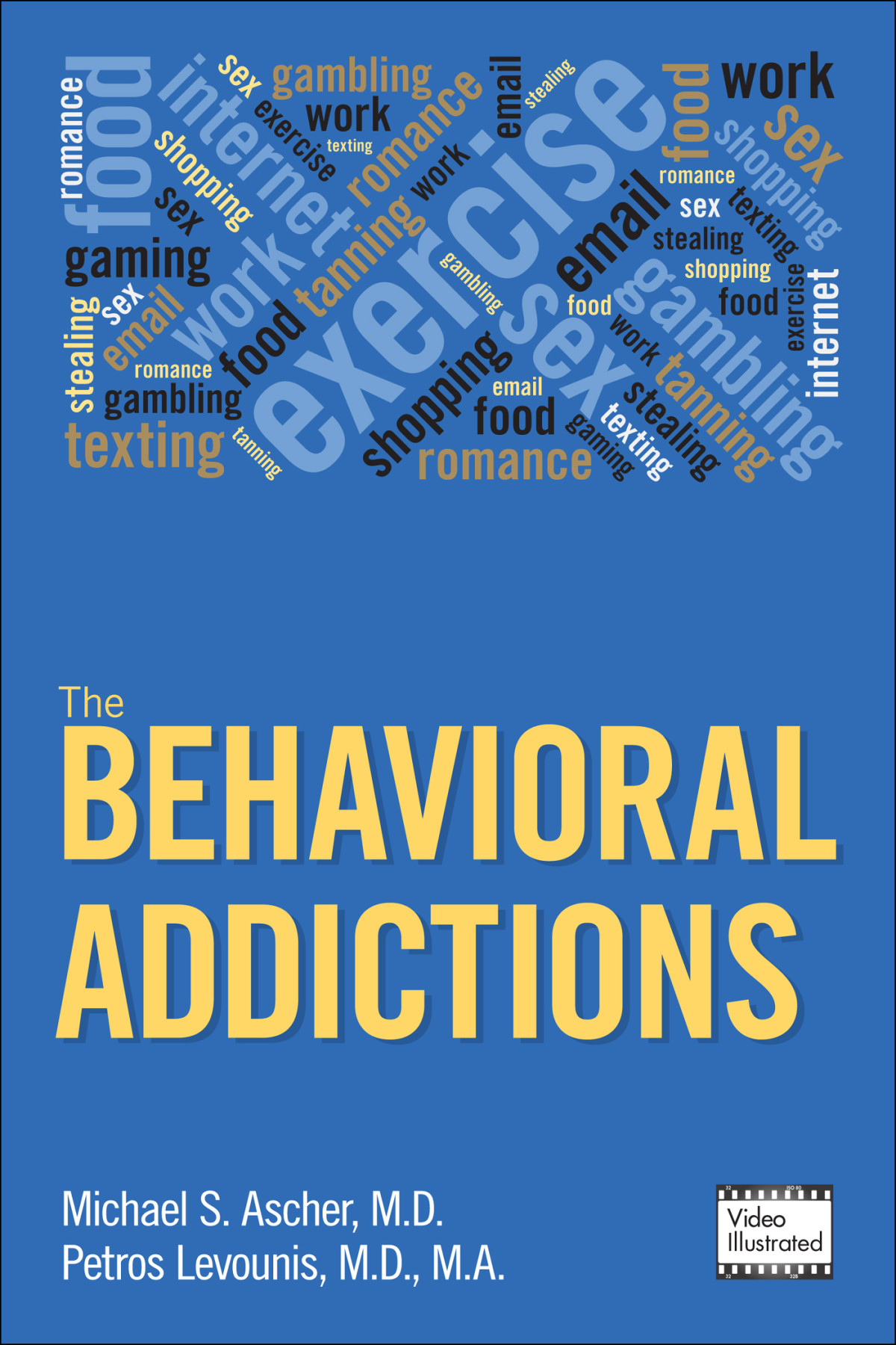 The Behavioral Addictions Ascher Michael Slevounis Petros Petros Levounis