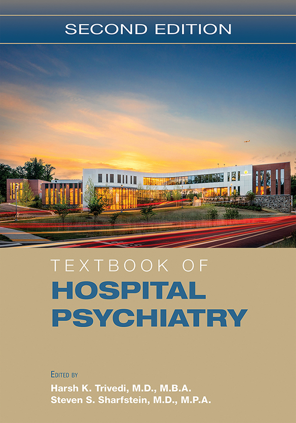 Textbook Of Hospital Psychiatry Hospital Psychiatry Harsh K Trivedisteven S Sharfstein