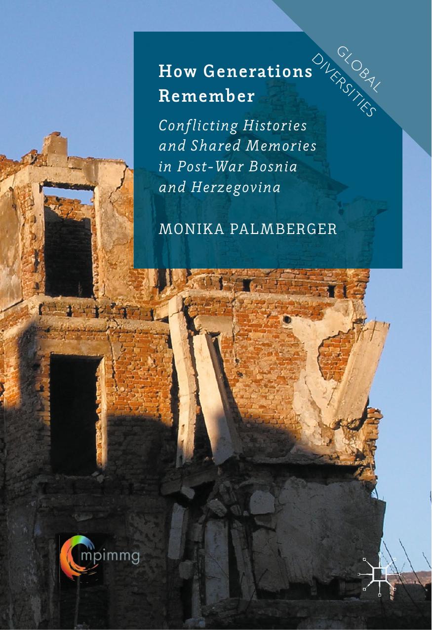 How Generations Remember Monika Palmberger