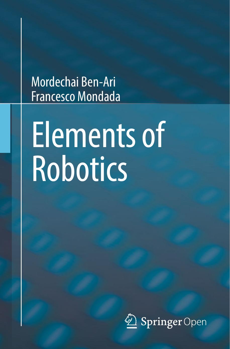 Elements Of Robotics Mordechai Benari Francesco Mondada