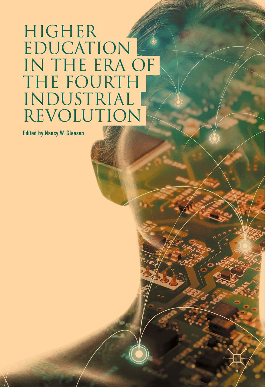 Higher Education In The Era Of The Fourth Industrial Revolution Nancy W Gleason