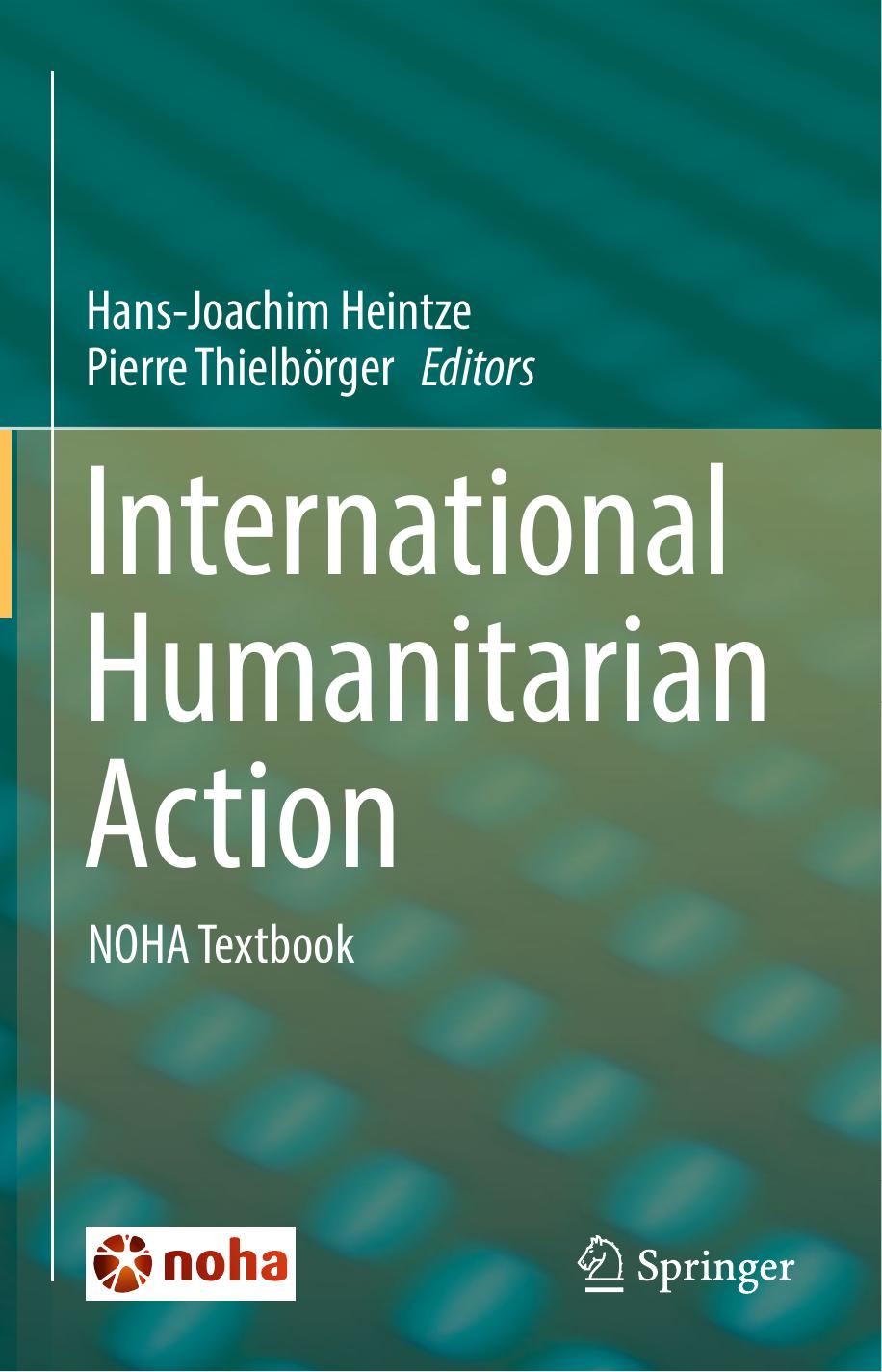 International Humanitarian Action Hansjoachim Heintze Pierre Thielbrger