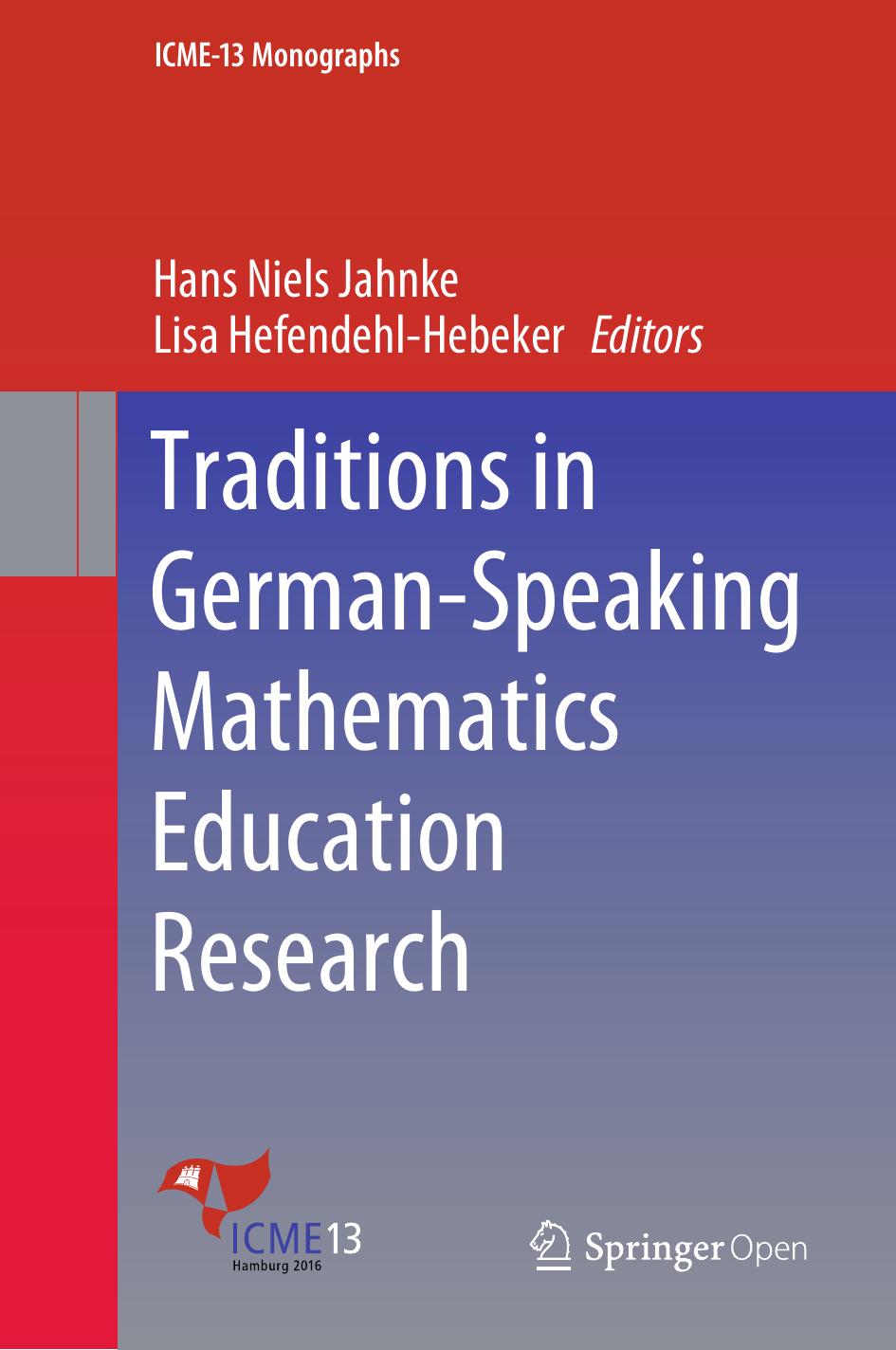 Traditions In Germanspeaking Mathematics Education Research Hans Niels Jahnke Lisa Hefendehlhebeker